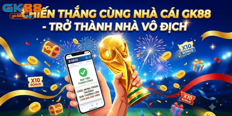 chiến thắng tại gk88